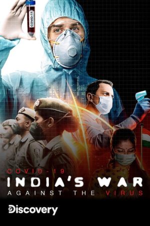 COVID 19: India’s War Against The Virus (2021) poster
