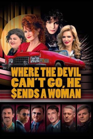 Where the Devil Can’t Go, He Sends a Woman (2022) poster