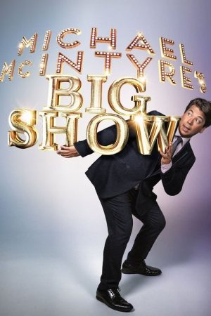 Michael McIntyre’s Big Show (2016) poster