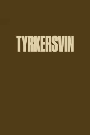 Tyrkersvin (2019) poster