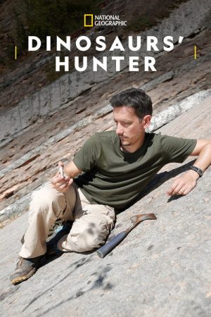 The Dinosaur Hunter (2018) poster