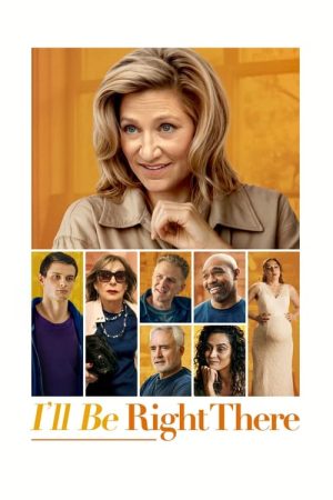 I’ll Be Right There (2024) poster