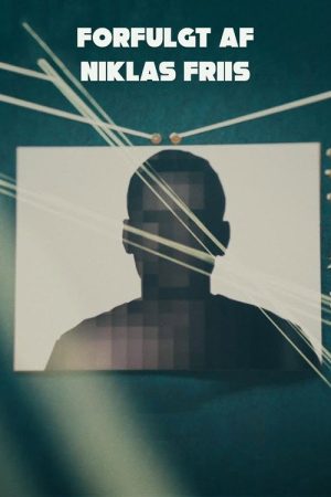 Forfulgt af Niklas Friis (2021) poster