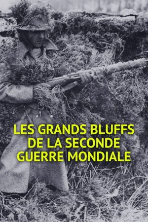 The Great Bluffs of World War II (2022) poster