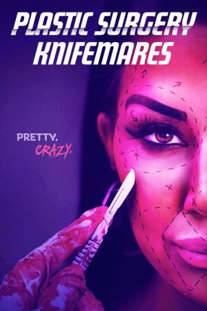 Plastic Surgery Knifemares (2020) poster