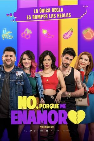 No, porque me enamoro (2020) poster