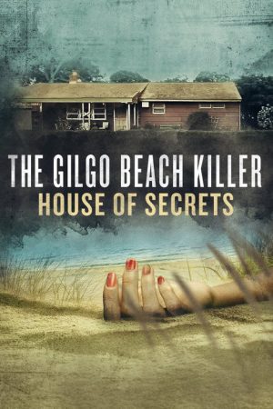 The Gilgo Beach Killer: House of Secrets (2025) poster