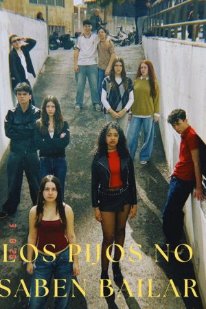 LOS PIJOS NO SABEN BAILAR (2026) poster