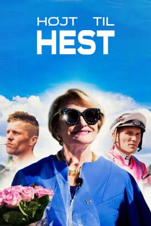 Højt til hest (2022) poster
