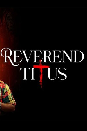 Reverend Titus (2025) poster