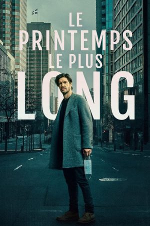 Le printemps le plus long (2025) poster