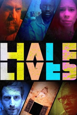 Half Lives (2024) poster