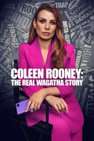 Coleen Rooney: The Real Wagatha Story (2023) poster