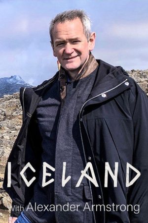 Iceland with Alexander Armstrong (2021) poster