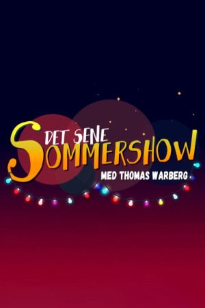 Det sene sommershow (2016) poster