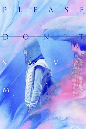 Please Don’t Save Me (2020) poster