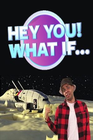 Hey You! What If… (2020) poster