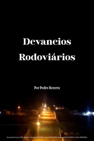 Devaneios Rodoviários (2026) poster