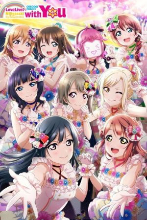 Love Live! Nijigasaki High School Idol Club First Live with You! (2019) poster