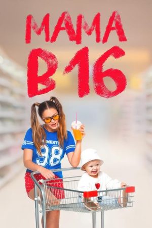 Pregnant at 16 (2019) poster