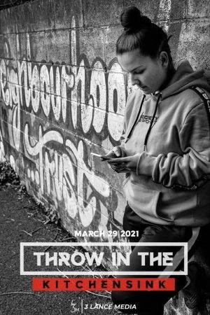 Throw In The Kitchen Sink (2021) poster