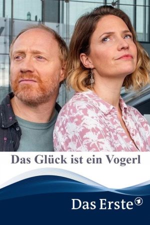 Das Glück ist ein Vogerl (2020) poster