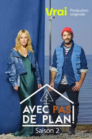 Avec pas de plan! (2023) poster