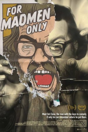 For Madmen Only: The Stories of Del Close (2020) poster