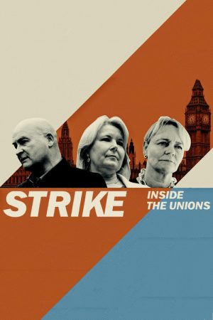 Strike: Inside the Unions (2023) poster