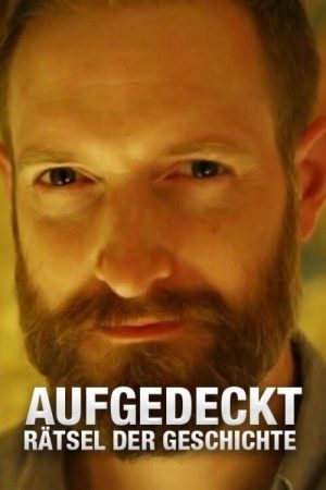 Aufgedeckt – Rätsel der Geschichte (2019) poster