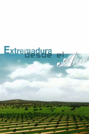 Extremadura desde el aire (2020) poster