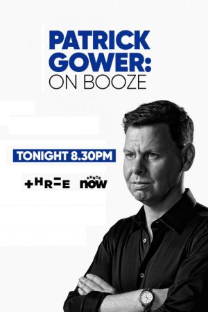 Patrick Gower: On Booze (2022) poster