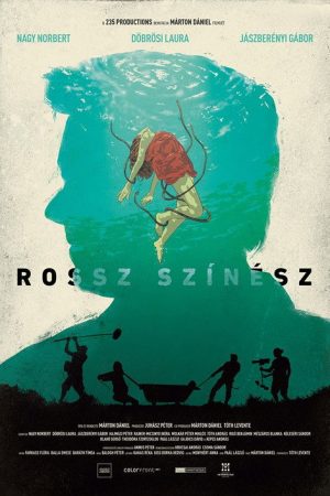 Rossz színész (2018) poster