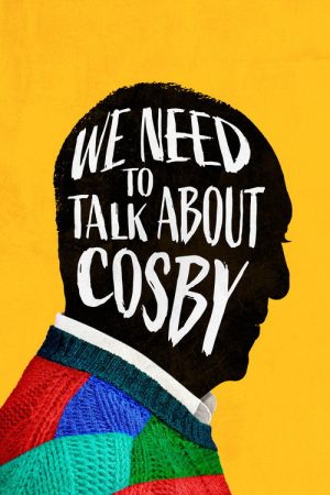 We Need to Talk About Cosby (2022) poster
