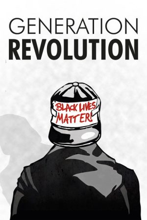 Generation Revolution (2016) poster
