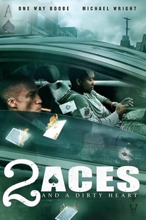 2 Aces and a Dirty Heart (2017) poster