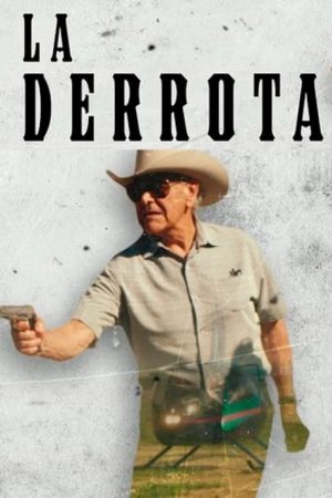 La Derrota (2017) poster