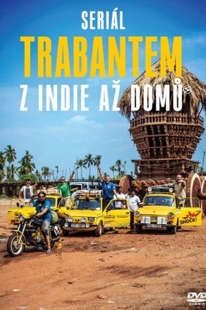 Trabantem z Indie až domů (2019) poster