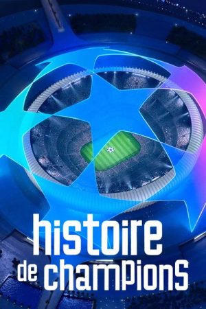 Histoire de Champions (2023) poster