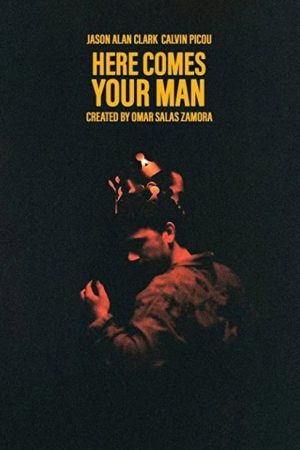 Here Comes Your Man (2021) poster