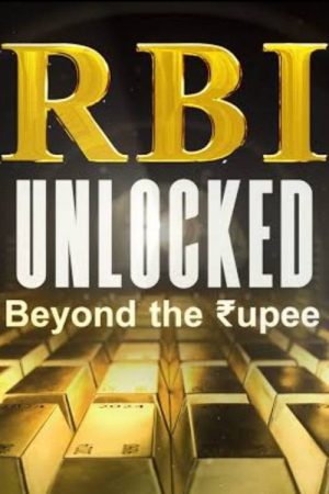 RBI Unlocked: Beyond the Rupee (2025) poster