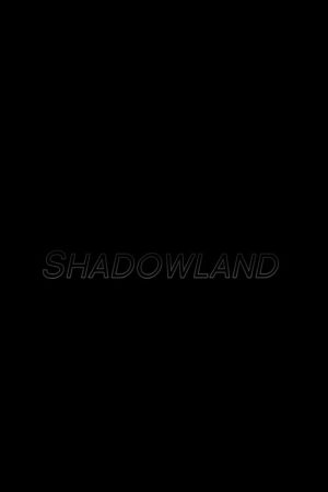 Shadowland (2017) poster