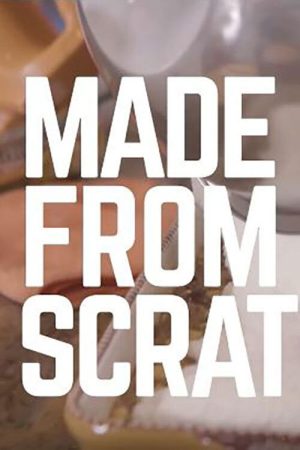 Made From Scratch (2018) poster