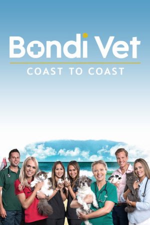 Bondi Vet: Coast to Coast (2019) poster