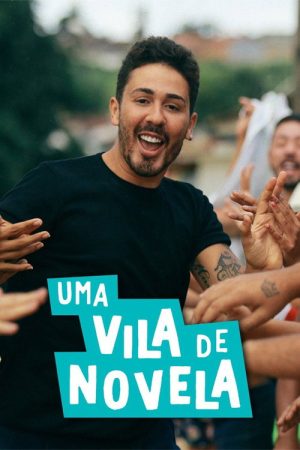 Uma Vila de Novela (2019) poster