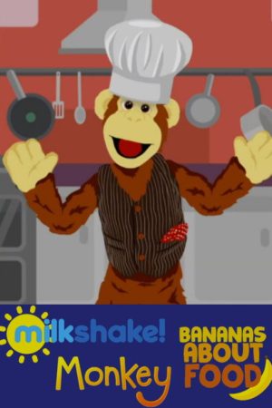 Milkshake! Monkey: Bananas About Food (2018) poster