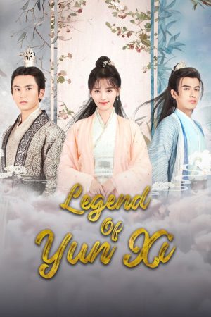 Legend of Yun Xi (2018) poster