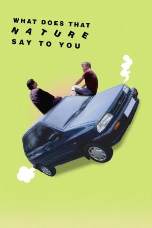 What Does That Nature Say to You (2025) poster