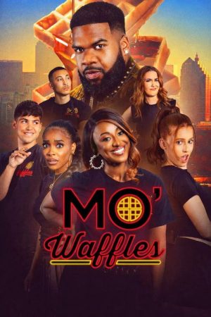 Mo’ Waffles (2025) poster