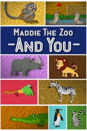 Maddie, the Zoo and You (2020) poster